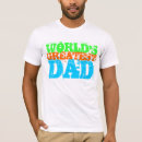 Search for worlds greatest tshirts World's greatest dad