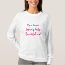 Search for strong is beautiful tshirts Fitness