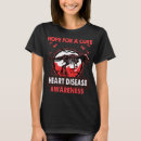Search for heart disease tshirts Cure