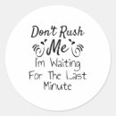 Search for last minute stickers Don't rush