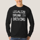 Search for drunk driving tshirts Sarcastic