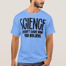 Search for believe in science tshirts Education