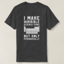 Search for horrible tshirts Science