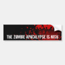 Search for zombie apocalypse bumper stickers Undead