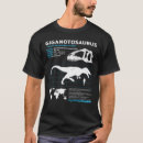 Search for giganotosaurus tshirts Fossil