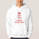 Search for keep calm hoodies Crown