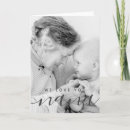 Search for we love you mum cards Grandmother