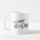 Search for just the dog mugs For her