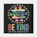 Search for autism magnets Be kind