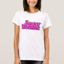Search for sugar momma tshirts Humour