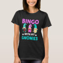 Search for bingo womens tshirts Gnomies