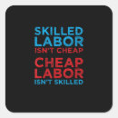 Search for skill stickers Cheap labour isn