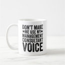 Search for funny consultant mugs Typography