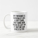 Search for patience mugs Humour