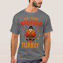 Search for funny turkey tshirts Apparel