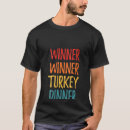 Search for thanksgiving dinner tshirts Winner