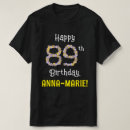 Search for 89th birthday tshirts 89 years old