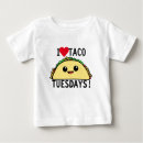Search for taco baby shirts Cute