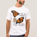 Search for save the monarch butterfly tshirts Monarchs