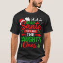 Search for naughty tshirts Dear santa