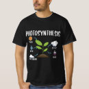 Search for photosynthesis tshirts Gardener