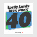 Search for 40 years old stickers 40th birthday party