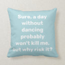 Search for dance cushions Quote