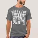 Search for rabbit hunting tshirts Graphic