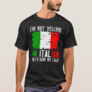 Search for not yelling italian tshirts How