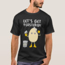 Search for plaster tshirts Alcohol