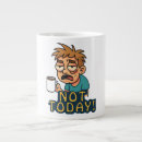 Search for today mugs Hilarious