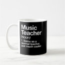 Search for funny music teacher mugs School