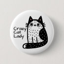 Search for crazy cat lady badges Funny
