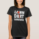 Search for lawn dart tshirts Pub