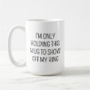 Search for funny married mugs Engagement