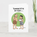 Search for 47th birthday cards Humour