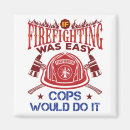 Search for funny firefighter gifts Sarcastic