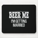 Search for bachelor party mousepads Engaged