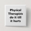 Search for physical therapy badges Humour