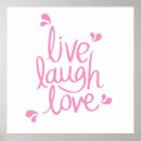 Search for live laugh love posters Home