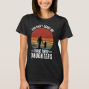 Search for you cant scare me tshirts Father's