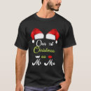 Search for first married christmas tshirts Mr and mrs