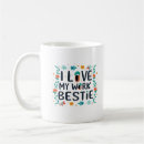 Search for i love my best friend mugs Workplace humour