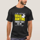 Search for dragging tshirts Hunting