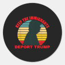 Search for deport trump stickers Political