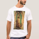 Search for our lady of guadalupe tshirts Maria