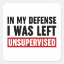 Search for defence stickers I was left unsupervised