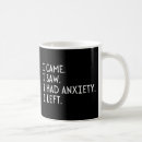 Search for anxiety mugs Quote
