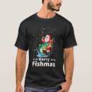 Search for merry fishmas clothing Fishing