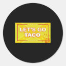 Search for que stickers Taco joke